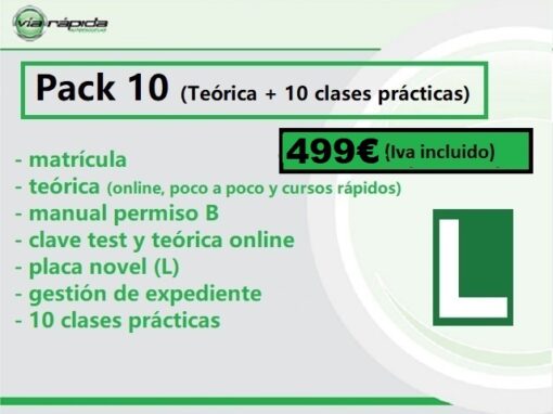 Pack 10 (matrícula+ teórica + gestión expediente+ pack 10 prácticas)